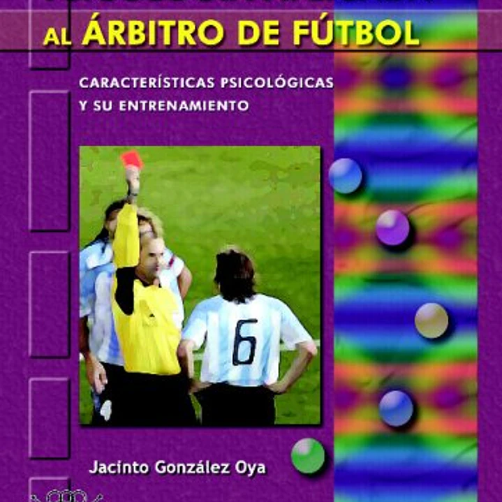 Psicología Aplicada Al Árbitro De Fútbol 1