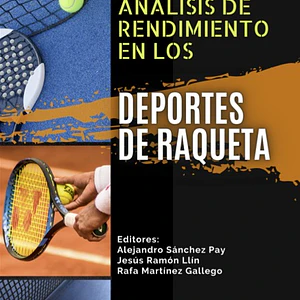 Análisis De Rendimiento En Los Deportes De Raqueta