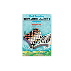 School of Chess Excellence 3 - Strategic Play (libro en inglés) - Dvoretsky 