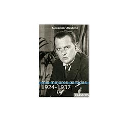 Mis mejores partidas 1924-1937 Vol.2 - Alekhine
