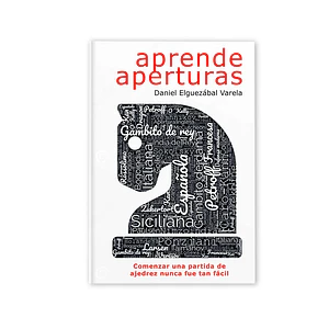 Aprende aperturas - Daniel Elguezábal
