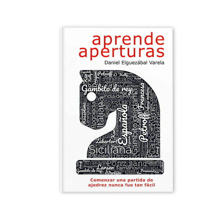 Aprende aperturas - Daniel Elguezábal 1