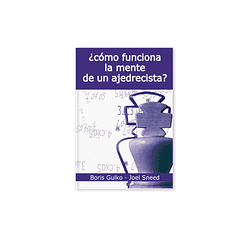 ¿Cómo funciona la mente de un ajedrecista? - Boris Gulko