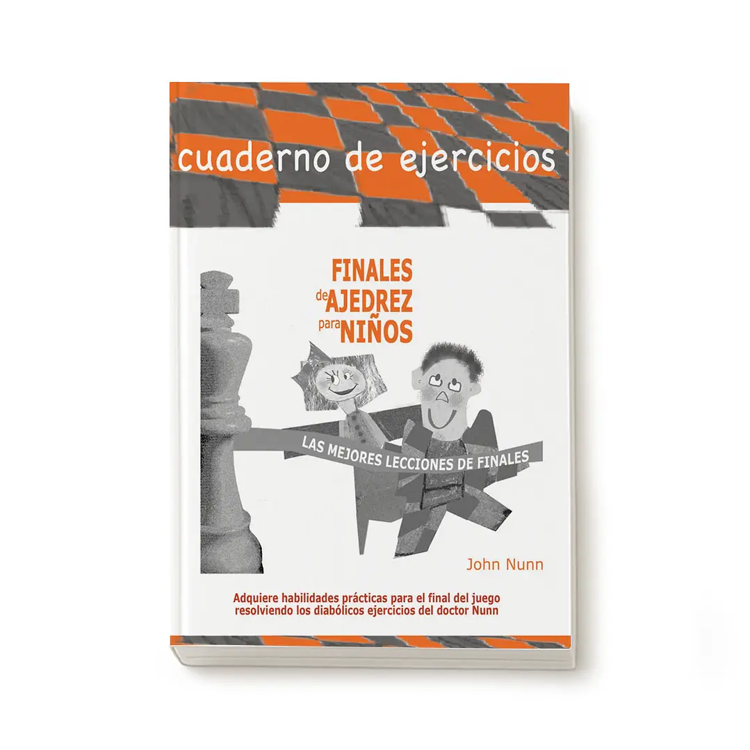 Finales de ajedrez para niños - John Nunn - Ejercicios 1