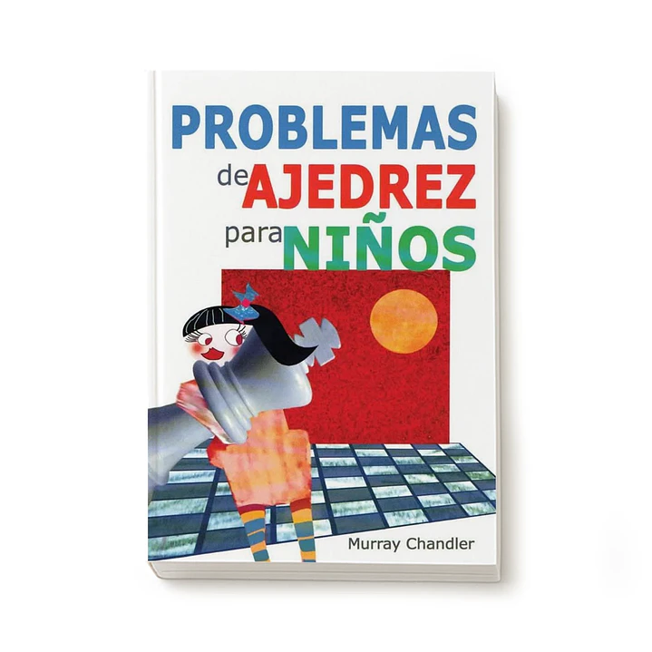 Problemas de ajedrez para niños - Murray Chandler 1