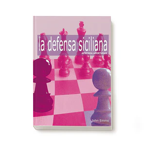 La Defensa siciliana - John Emms