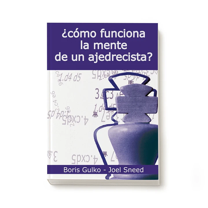¿Cómo funciona la mente de un ajedrecista? - Boris Gulko 1