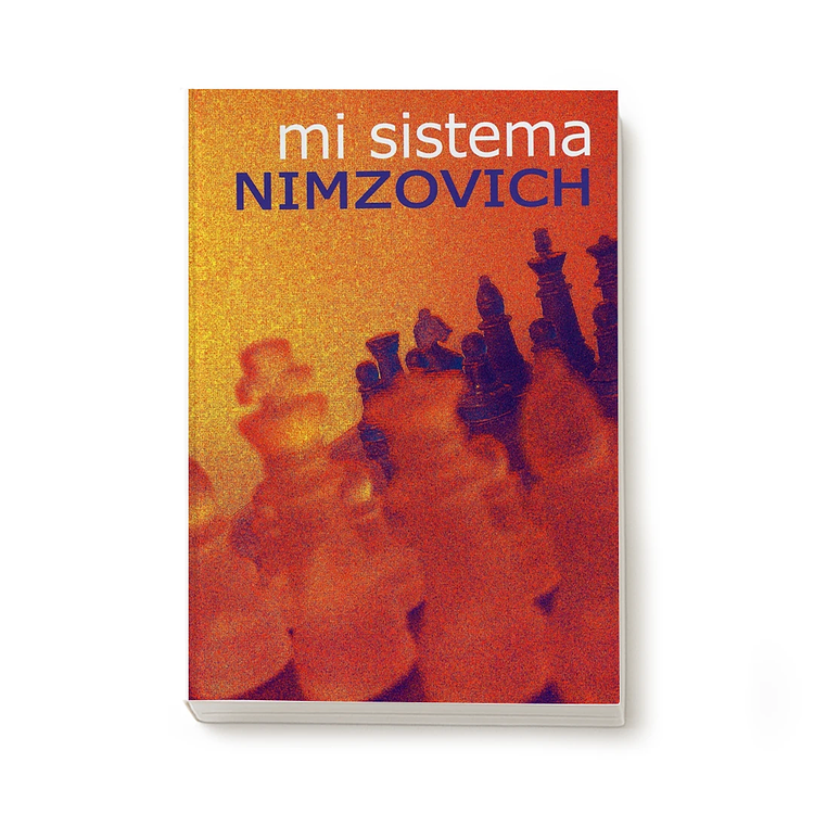 Mi sistema - Nimzovich 