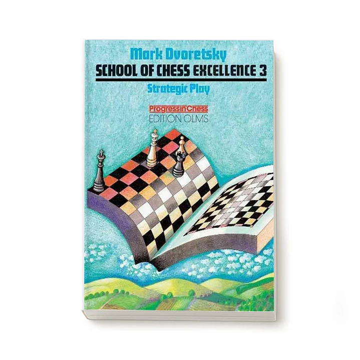 School of Chess Excellence 3 - Strategic Play (libro en inglés) - Dvoretsky  1