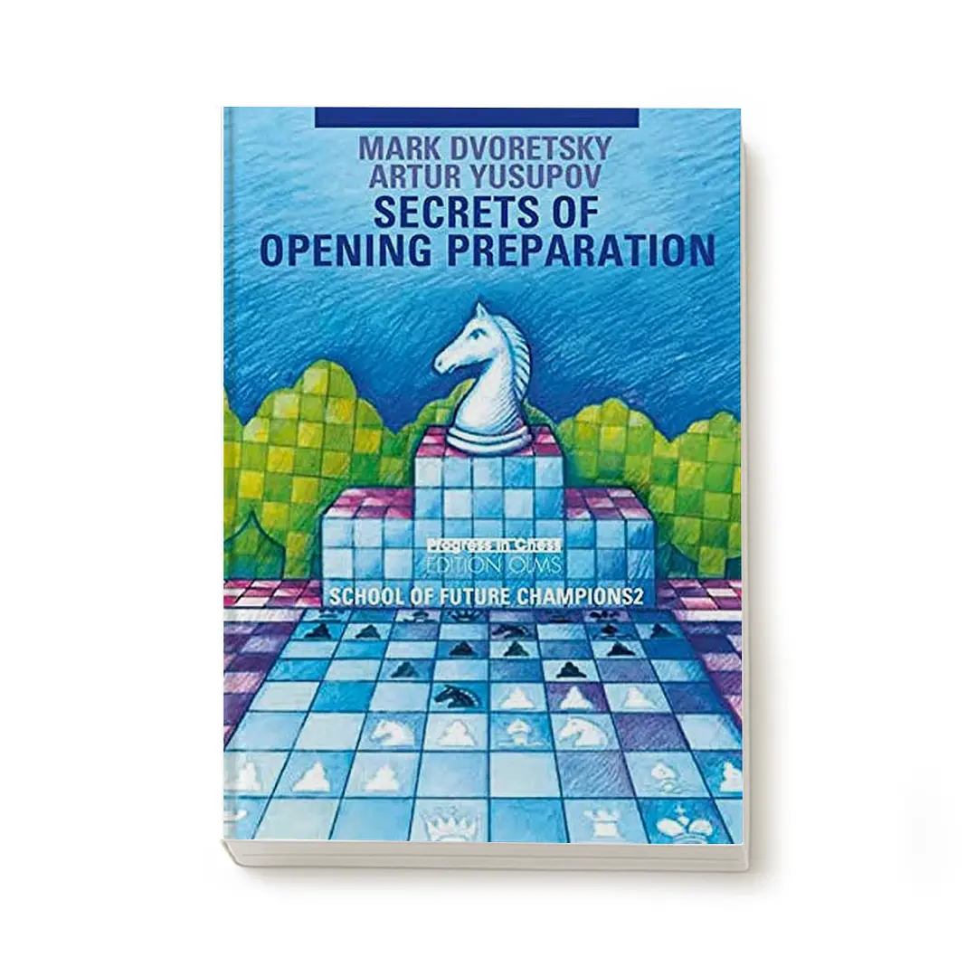 School of Future Champions 2 - Secrets of Opening Preparation (libro en inglés) - Dvoretsky / Yusupov 1