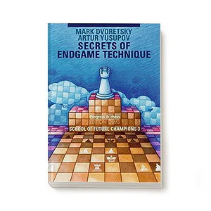 School of Future Champions 3 - Secrets of Endgame Technique (libro en inglés) - Dvoretsky / Yusupov