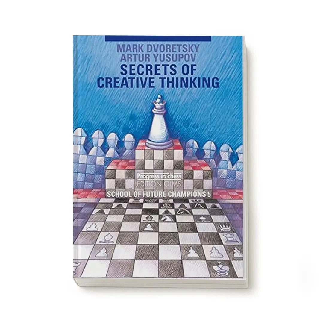 School of Future Champions 5 - Secrets of Creative Thinking (libro en inglés) - Dvoretsky / Yusupov 1