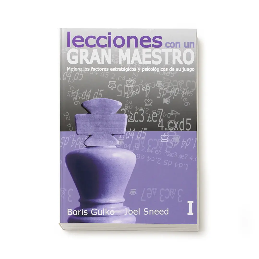 Lecciones con un Gran maestro Vol. 1  - Boris Gulko 1