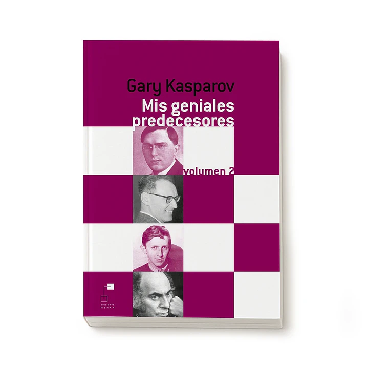 Mis Geniales Predecesores Vol 2 - Gary Kasparov 1