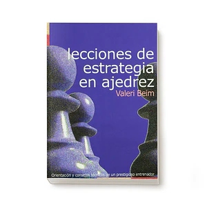 Lecciones de estrategia en ajedrez - Beim