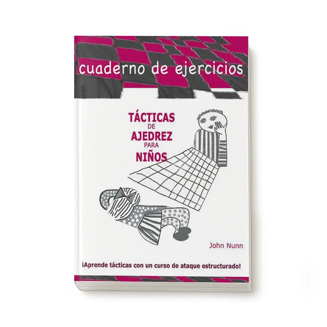 Tácticas de ajedrez para niños - John Nunn - Ejercicios 1