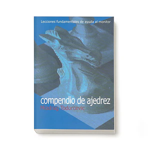 Compendio de ajedrez -  Todorcevic