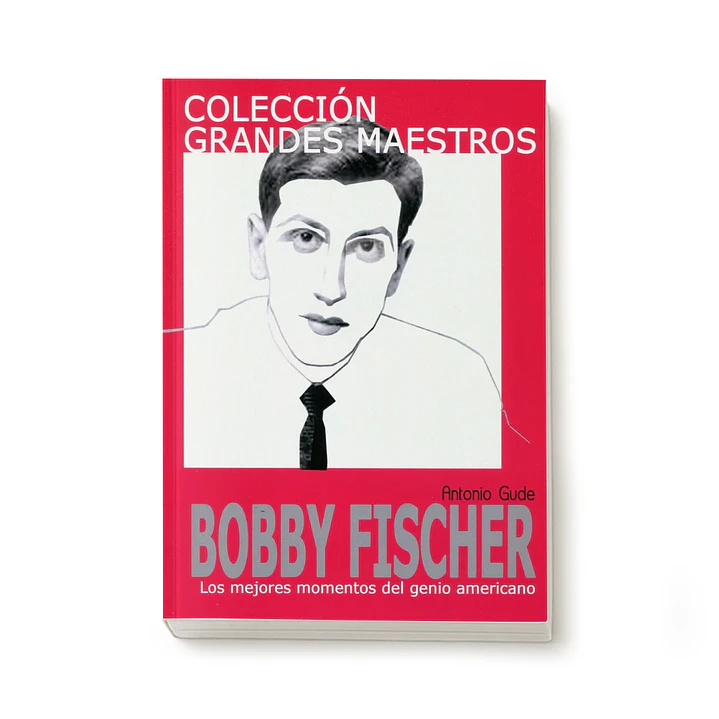 Colección Grandes Maestros. Bobby Fischer 1