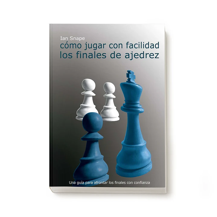 Cómo jugar con facilidad los finales de ajedrez 1