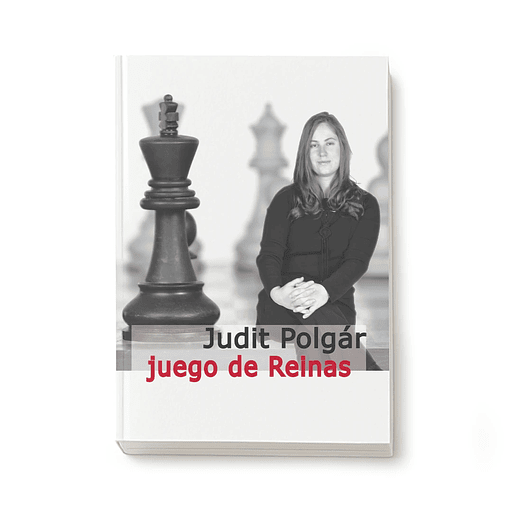 Judit Polgár: Juego de reinas