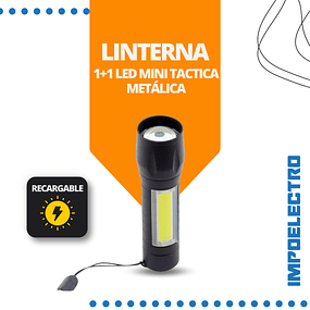 Linterna 1+1 LED Mini Tactica Metalica, Con Zoom, Recargable USB. En Caja.
