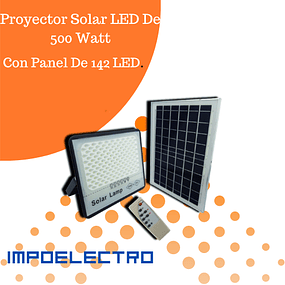 Proyector Solar LED De 500 Watt En Metal Plano Con Panel De 142 LED.