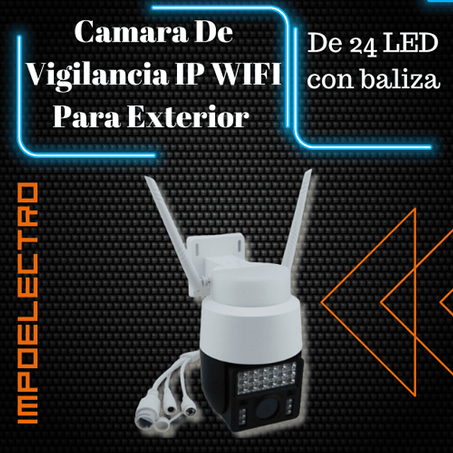 Camara De Vigilancia IP WIFI Para Exterior De 24 LED Modelo C166X-L Con Baliza