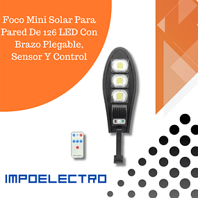 Foco Mini Solar Para Pared De 126 LED Con Brazo Plegable, Sensor Y Control