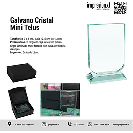 Galvano cristal Mini Telus