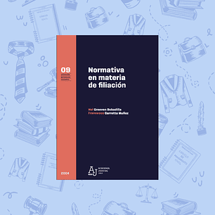 NORMATIVA EN MATERIA DE FILIACIÓN