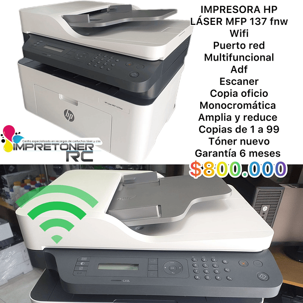 impresora hp laser mfp 137 fnw,wifi,multifuncional,adf,escaner,copia oficio,monocromatica,amplia y reduce,garantia 6 meses