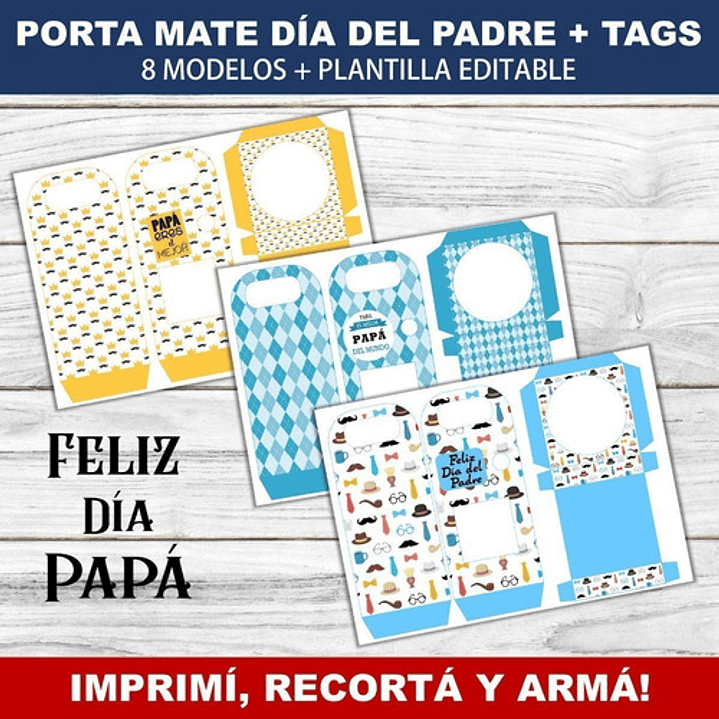 Kit Imprimible X 8 Porta Mate Día Del Padre Editable +   3