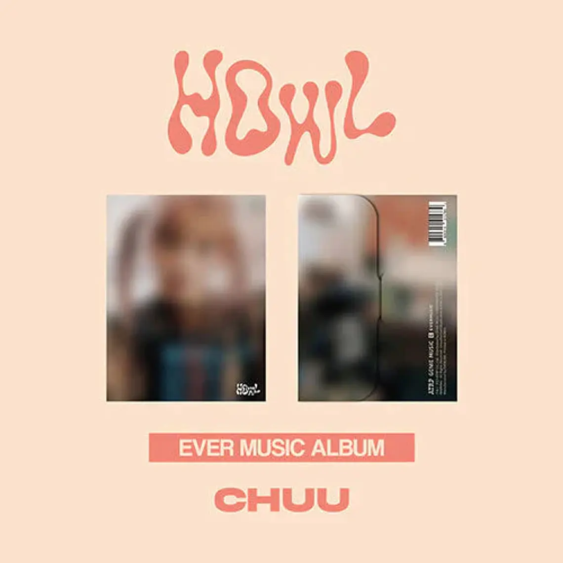 CHUU - 1ST MINI ALBUM [Howl] (EVER VER.) 1