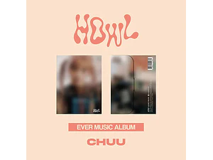 CHUU - 1ST MINI ALBUM [Howl] (EVER VER.)