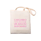 Totebag adulto responsable  1