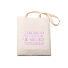 Totebag adulto responsable  5