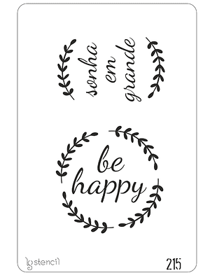 STENCIL 20X30CM BE HAPPY+SONHA EM GRANDE
