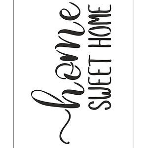 STENCIL 20X30CM  HOME SWEET HOME