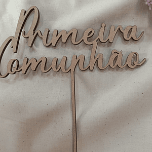 Topo de bolo primeira comunhão 