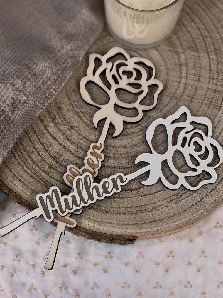 Rosa de madeira Dia da Mulher 1
