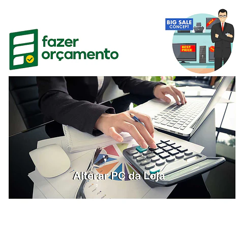📝 ORÇAMENTO<br>Alterar PC da Loja