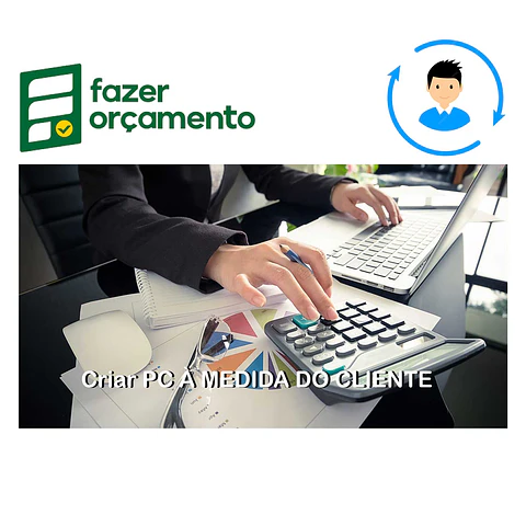 📝 ORÇAMENTO<br>PC à Sua Medida