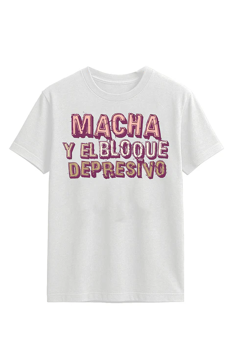 Polera - Macha y El Bloque Depresivo