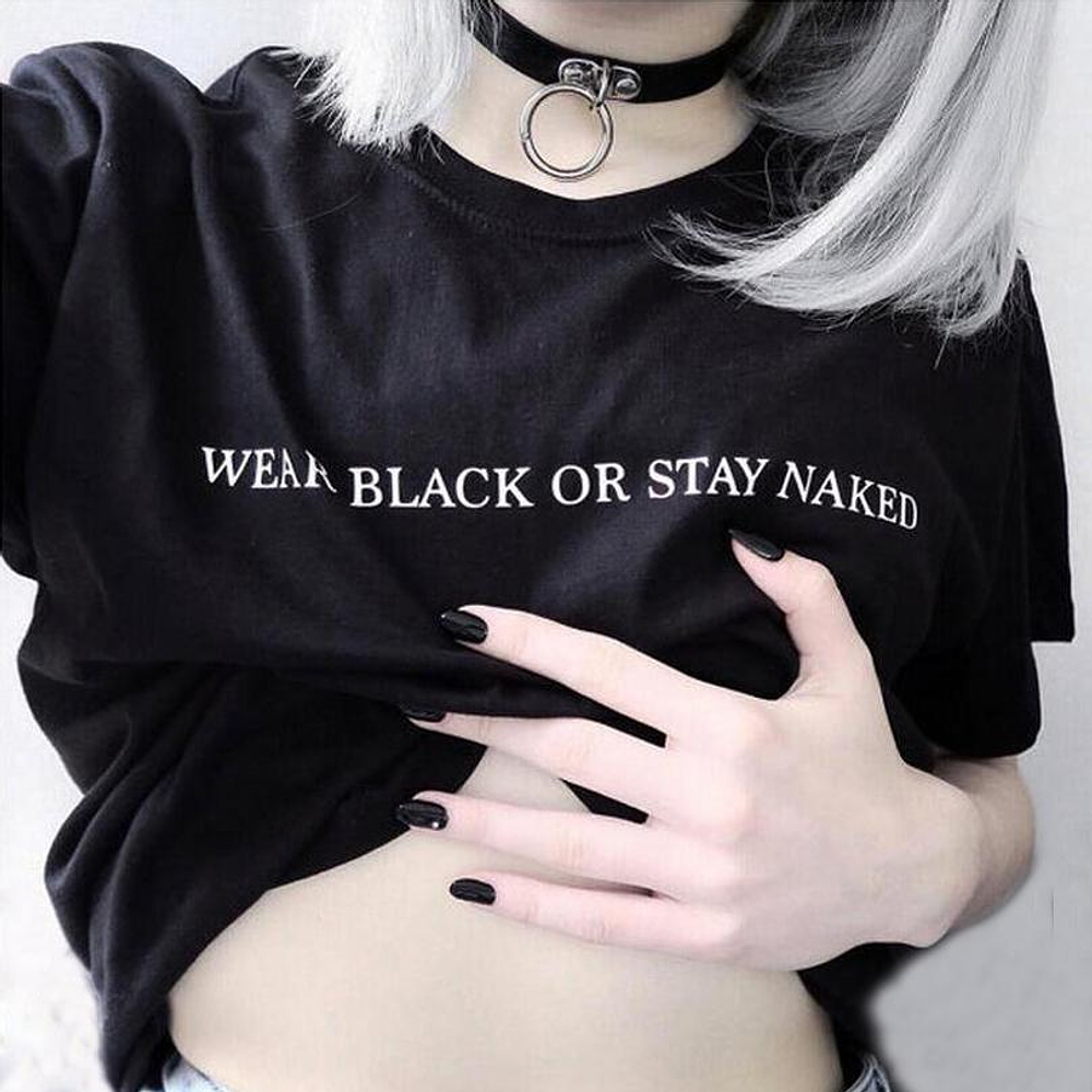 Polera Wear Black or Stay Naked