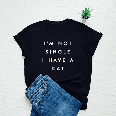 Polera I'm not single I have a Cat