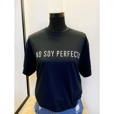 Polera No soy perfecta