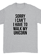 Polera I have to walk my unicorn - Miniatura 2