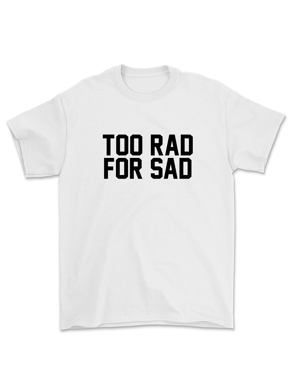Polera Too rad for sad 3