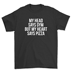 Polera My head says gym but my heart says pizza