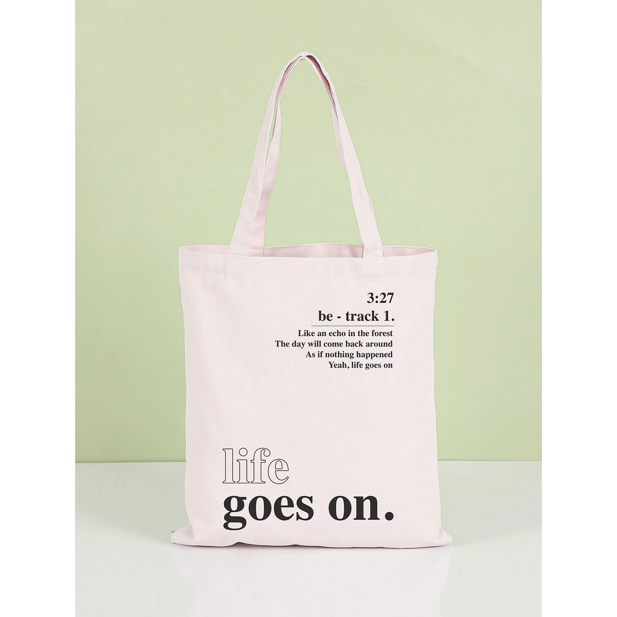 Life Goes on Tote Bag 